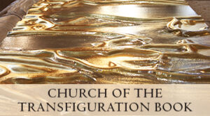 We Welcome You! | Church Of The Transfiguration